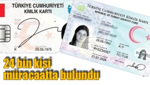 24 bin kişi müracaatta bulundu