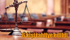 6 kişi tahliye edildi