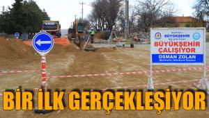 BİR İLK GERÇEKLEŞİYOR