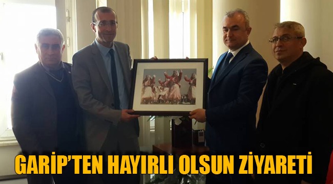 GARİP’TEN HAYIRLI OLSUN ZİYARETİ