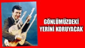 GÖNLÜMÜZDEKİ YERİNİ KORUYACAK