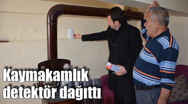 Kaymakamlık detektör dağıttı