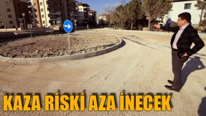 KAZA RİSKİ AZA İNECEK