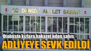 O kişi Adliyeye sevk edildi