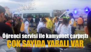 Öğrenci servisi ile kamyonet çarpıştı: Çok sayıda yaralı var