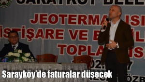 Sarayköy’de faturalar düşecek
