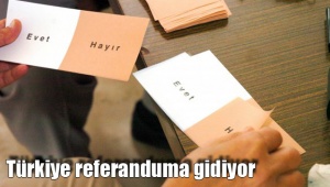Türkiye referanduma gidiyor