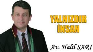 YALNIZDIR İNSAN