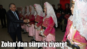 Zolan’dan sürpriz ziyaret