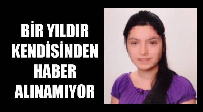 1 YILDIR HABER ALINAMIYOR