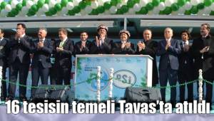 16 tesisin temeli Tavas’ta atıldı