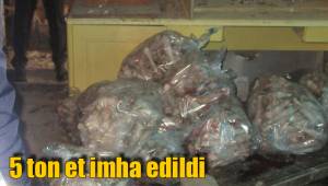 5 ton et imha edildi