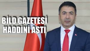 ALMAN BİLD GAZETESİ HADDİNİ AŞTI