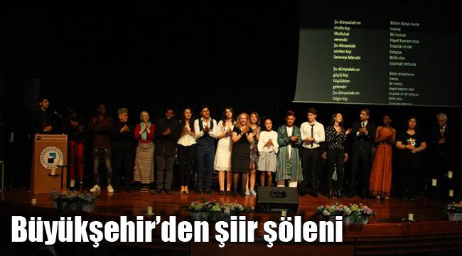 Büyükşehir’den şiir şöleni