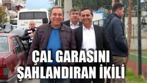 ÇAL GARASINI ŞAHLANDIRAN İKİLİ