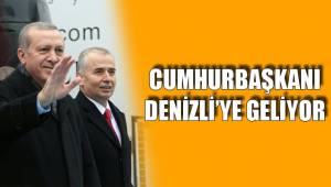 CUMHURBAŞKANI GELİYOR
