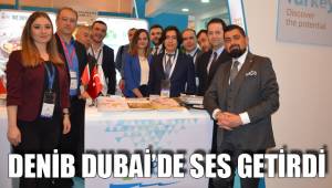 DENİB DUBAİ’DE SES GETİRDİ