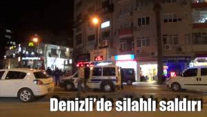 Denizli’de silahlı saldırı