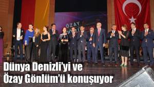 Dünya Denizli'yi ve Özay Gönlüm'ü konuşuyor