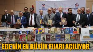EGE’NİN EN BÜYÜK FUARI AÇILIYOR