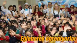 Eğlenerek öğreniyorlar
