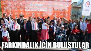 FARKINDALIK İÇİN BULUŞTULAR