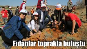 Fidanlar toprakla buluştu