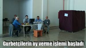Gurbetçilerin oy verme işlemi başladı