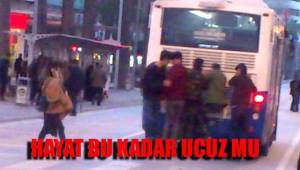 HAYAT BU KADAR UCUZ MU