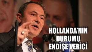 HOLLANDA’NIN DURUMU ENDİŞE VERİCİ