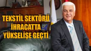 İhracatta iyileşme yaşandı