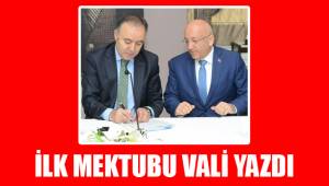 İLK MEKTUBU VALİ YAZDI