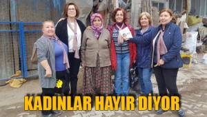 KADINLAR HAYIR DİYOR
