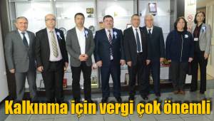 Kalkınma için vergi çok önemli