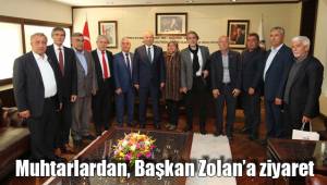 Muhtarlardan, Başkan Zolan’a ziyaret