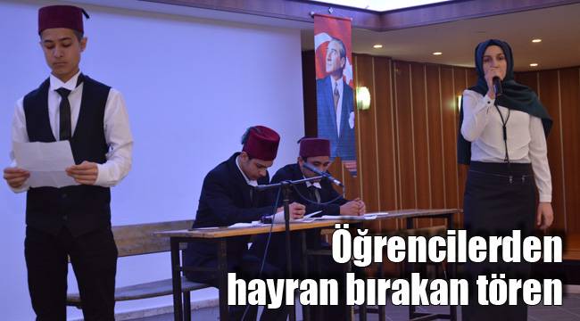 Öğrencilerden hayran bırakan tören