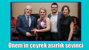 Önem’in çeyrek asırlık sevinci
