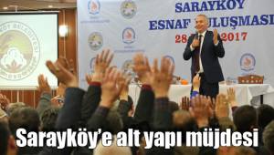 Sarayköy’e alt yapı müjdesi