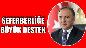 SEFERBERLİĞE BÜYÜK DESTEK