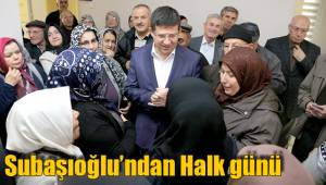 Subaşıoğlu’ndan Halk günü