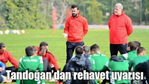 Tandoğan’dan rehavet uyarısı