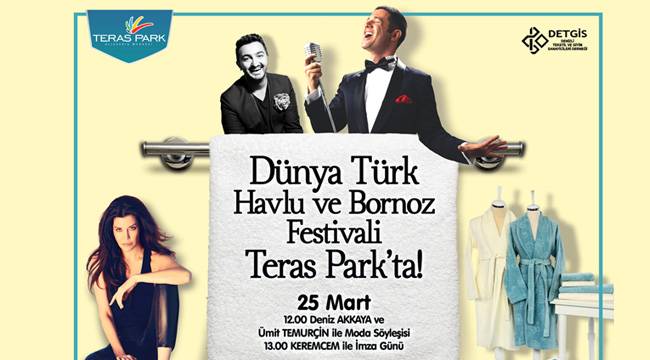 Ünlüler Teras Park’ta bornoz giyecek