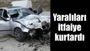 Yaralıları itfaiye kurtardı