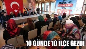 10 GÜNDE 10 İLÇE GEZDİ