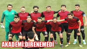 AKADEMİ DİRENEMEDİ