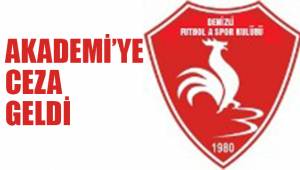 AKADEMİ’YE CEZA GELDİ