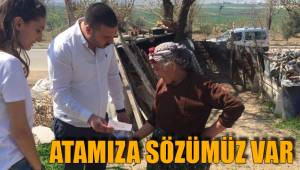 ATAMIZA SÖZÜMÜZ VAR