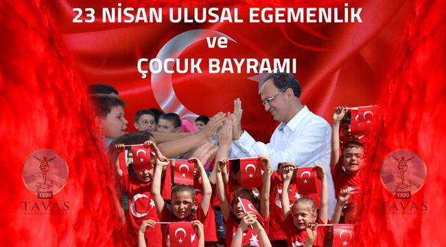 BARIŞIN VE KARDEŞLİĞİN BAYRAMI 23 NİSAN KUTLU OLSUN