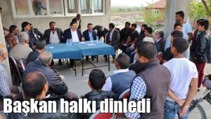 Başkan halkı dinledi