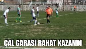 ÇAL GARASI RAHAT KAZANDI